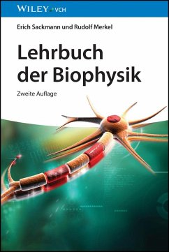 Lehrbuch der Biophysik - Sackmann, Erich;Merkel, Rudolf