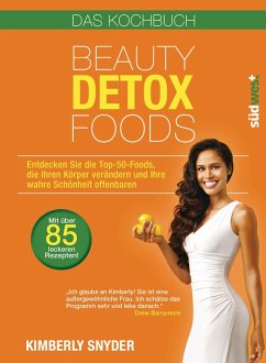 Beauty Detox Foods (eBook, ePUB) - Snyder, Kimberly