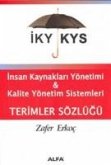 Insan Kaynaklari Yönetimi - Kalite Yönetim Sistemleri Terimler Sözlügü Insan Kaynaklari Yönetimi - Kalite Yönetim Sistemleri Terimler Sözlügü