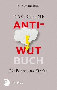 Das kleine Anti-Wut-Buch (eBook, ePUB) - Steininger, Rita