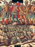 Historia oculta de la conquista de América (eBook, ePUB)