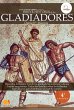 Breve Historia de los Gladiadores... - Bild 1