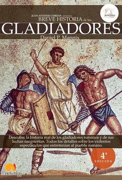 Breve Historia de los Gladiadores (eBook, ePUB) - Mannix, Daniel