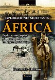 Exploraciones secretas en África (eBook, ePUB)