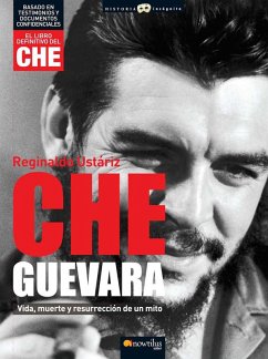 Che Guevara (eBook, ePUB) - Ustariz Arze, Reginaldo