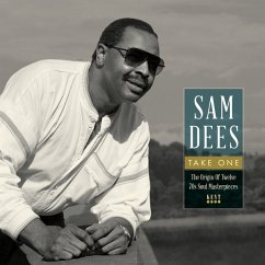 Take One - Origin Of Twelve 70s Soul Masterpieces - Sam Dees