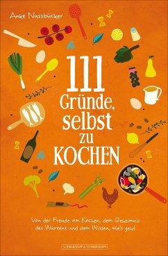 111 Gründe, selbst zu kochen (eBook, ePUB) - Nussbücker, Anke