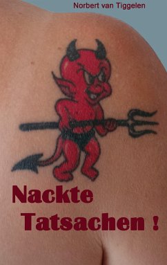 Nackte Tatsachen! - Tiggelen, Norbert van