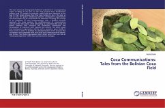 Coca Communications: Tales from the Bolivian Coca Field - Butler, Nadia