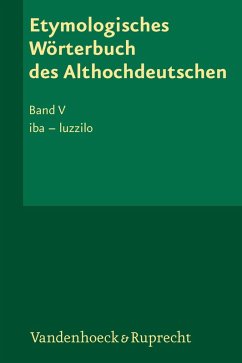 Etymologisches Wörterbuch des Althochdeutschen, Band 5 (eBook, PDF)