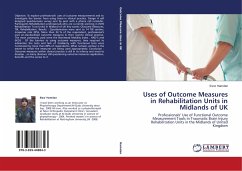 Uses of Outcome Measures in Rehabilitation Units in Midlands of UK