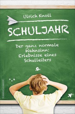 Schuljahr (eBook, ePUB) - Knoll, Ulrich