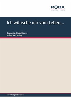 Ich wünsche mir vom Leben... (fixed-layout eBook, ePUB) - Kickers, Hardy; Stiegler, Herm.