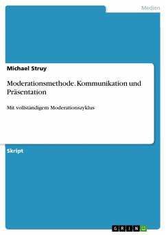 Moderationsmethode. Kommunikation und Präsentation (eBook, PDF)