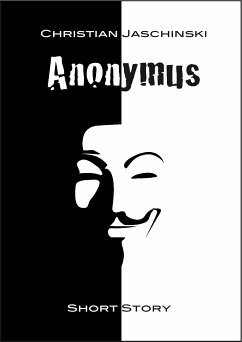 Anonymus (eBook, ePUB) - Jaschinski, Christian