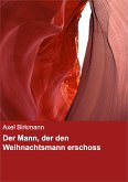 Der Mann, der den Weihnachtsmann erschoss (eBook, ePUB)