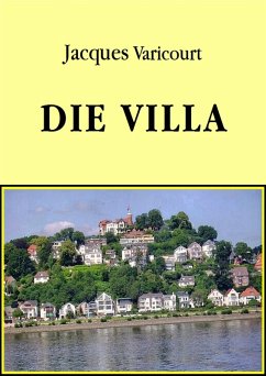 Die Villa (eBook, ePUB) - Varicourt, Jacques