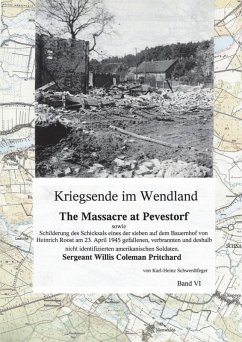 Kriegsende im Wendland (eBook, ePUB) - Schwerdtfeger, Karl-Heinz