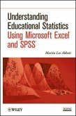 Understanding Educational Statistics Using Microsoft Excel and SPSS (eBook, PDF)