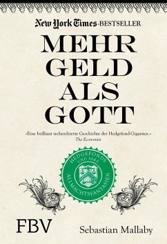 Mehr Geld als Gott (eBook, PDF) - Mallaby, Sebastian