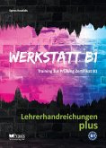 Werkstatt B1 - Lehrerhandreichungen plus