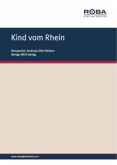 Kind vom Rhein (eBook, ePUB) - Kickers, Andreas Otto