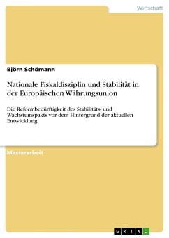 Nationale Fiskaldisziplin und Stabilität in der Europäischen Währungsunion (eBook, ePUB) - Schömann, Björn