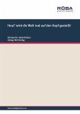 Heut' wird die Welt mal auf den Kopf gestellt! (fixed-layout eBook, ePUB)