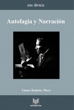 Autofagia y narración (eBook, ePUB) - Hadatty Mora, Yanna