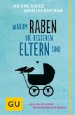 Warum Raben die besseren Eltern sind (eBook, ePUB)