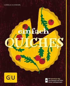 Einfach Quiches (eBook, ePUB) - Schinharl, Cornelia