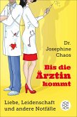 Bis die Ärztin kommt (eBook, ePUB)