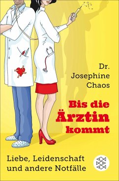 Bis die Ärztin kommt (eBook, ePUB) - Chaos, Josephine