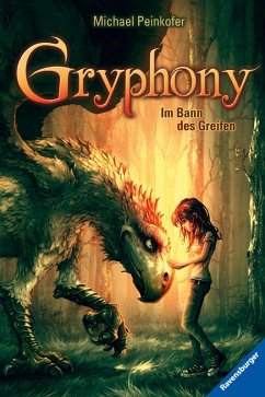 Im Bann des Greifen / Gryphony Bd.1 (eBook, ePUB) - Peinkofer, Michael