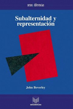 Subalternidad y representación (eBook, ePUB) - Beverley, John