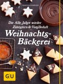 Die Alle Jahre wieder Zimtstern und Vanilleduft Weihnachtsbäckerei (eBook, ePUB)