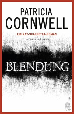 Blendung / Kay Scarpetta Bd.21 (eBook, ePUB) - Cornwell, Patricia