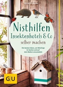 Nisthilfen, Insektenhotels & Co selbermachen (eBook, ePUB) - Hofmann, Helga