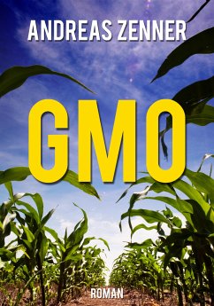 GMO (eBook, ePUB) - Zenner, Andreas