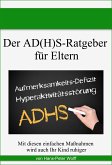 Der AD(H)S-Ratgeber für Eltern (eBook, ePUB)