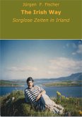 The Irish Way (eBook, ePUB)