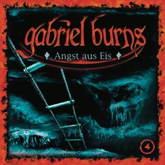 Angst aus Eis / Gabriel Burns Bd.4 (CD)