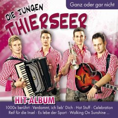 Ganz Oder Gar Nicht - Jungen Thierseer,Die