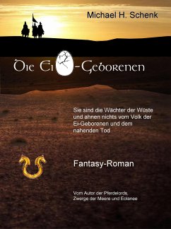 Die Ei-Geborenen (eBook, ePUB) - H. Schenk, Michael