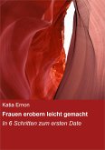 Frauen erobern leicht gemacht (eBook, ePUB)