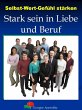 Selbst-Wert-Gefühle stärken (eBook,... - Bild 1