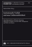 Institutionelle Vielfalt und neue Übersichtlichkeit (eBook, PDF)