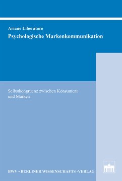 Psychologische Markenkommunikation (eBook, PDF) - Liberatore, Ariane