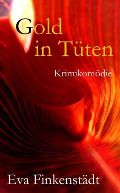 Gold in Tüten (eBook, ePUB) - Finkenstädt, Eva
