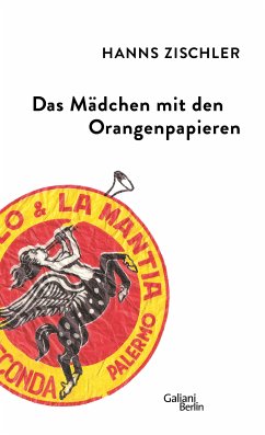 Das Mädchen mit den Orangenpapieren (eBook, ePUB) - Zischler, Hanns